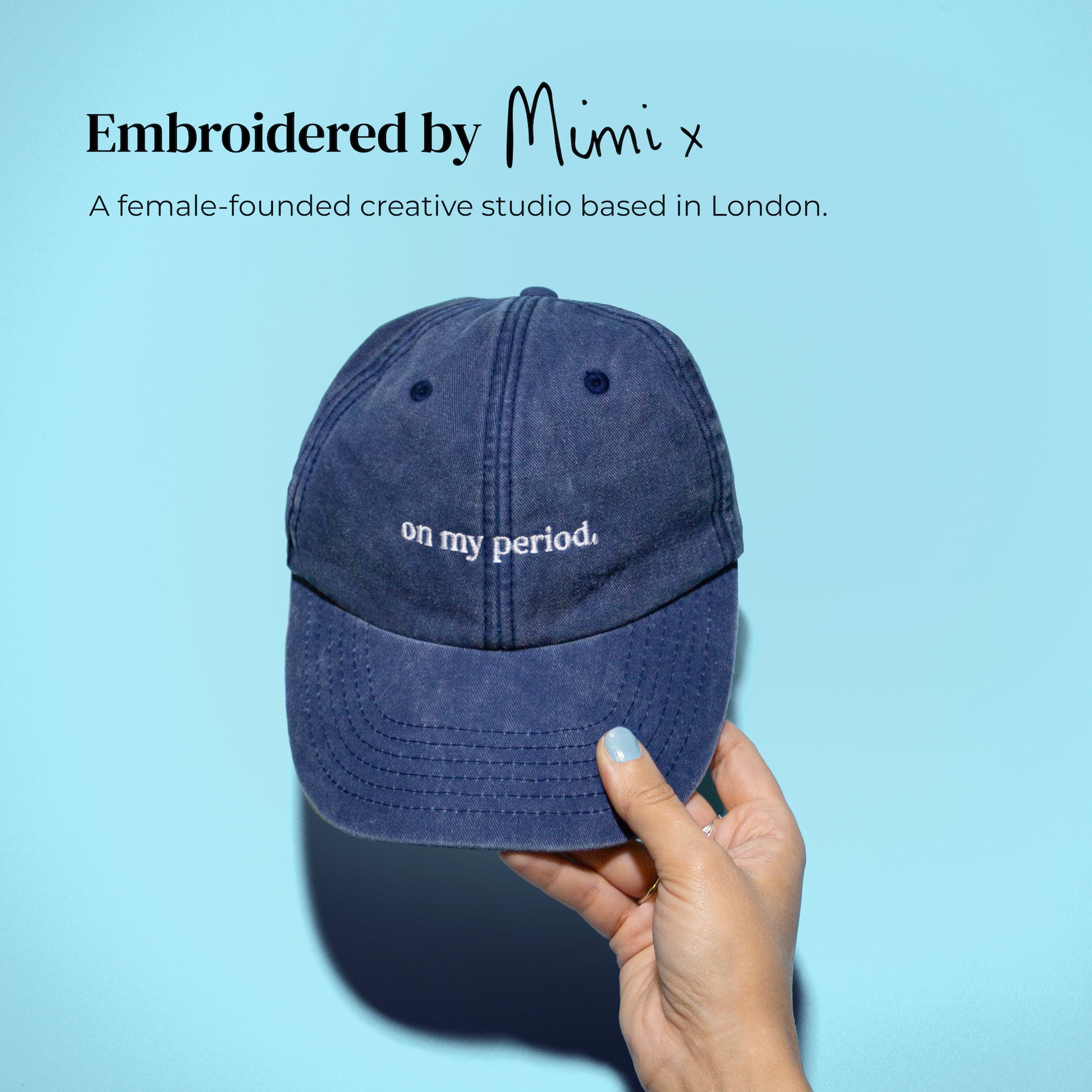 "On My Period." Cap